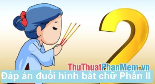 đáp An đuổi Hình Bắt Chữ Có Hình Minh Họa