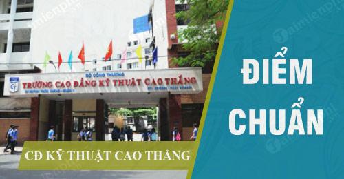 điểm Chuẩn Cao đẳng Cao Thắng 2022