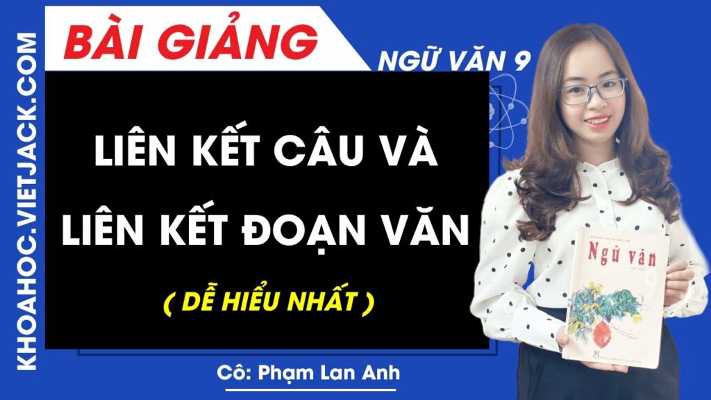 Liên Kết Câu Và Liên Kết đoạn Văn