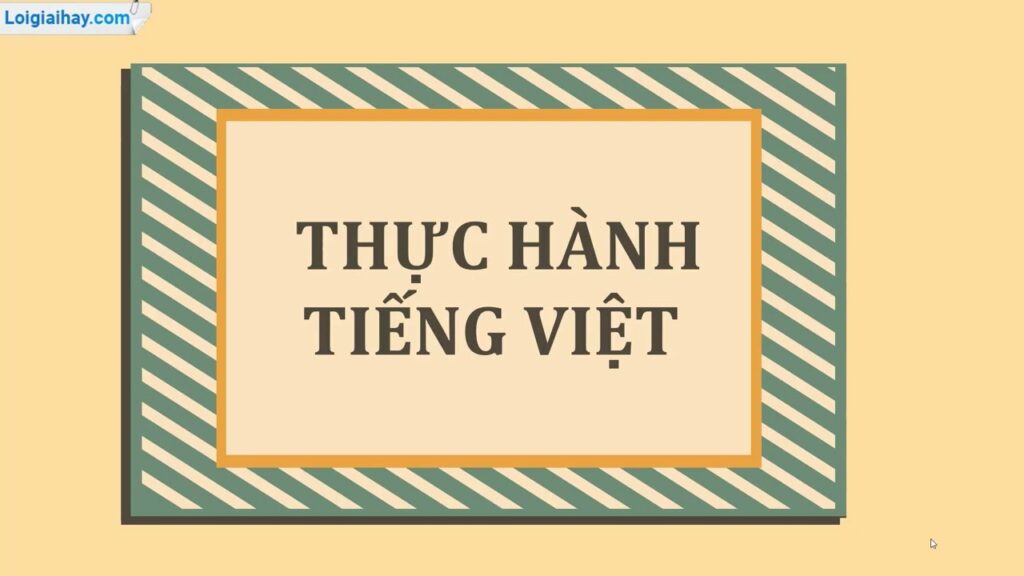 Soạn Bài Thực Hành Tiếng Việt Lớp 7 Trang 17
