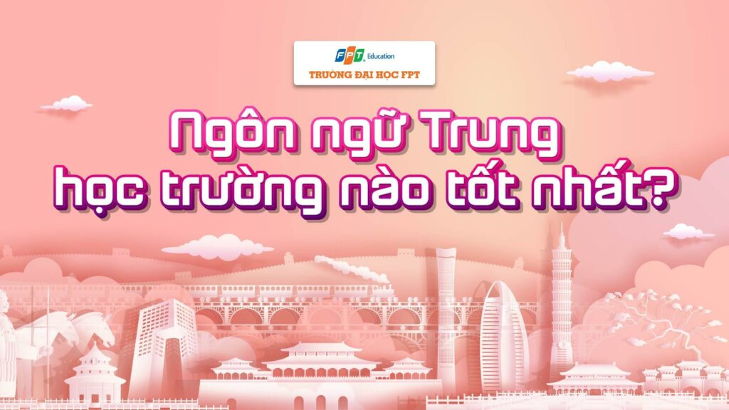 Top Trường đào Tạo Ngôn Ngữ Trung ở Hà Nội