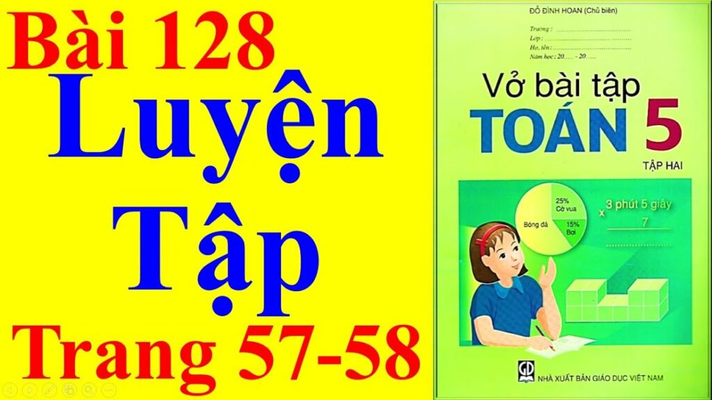 Vở Bài Tập Toán Lớp 5 Tập 2 Bài 128